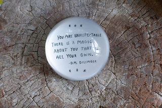 You Are Unrepeatable (D.M. Dellinger) Paperweight