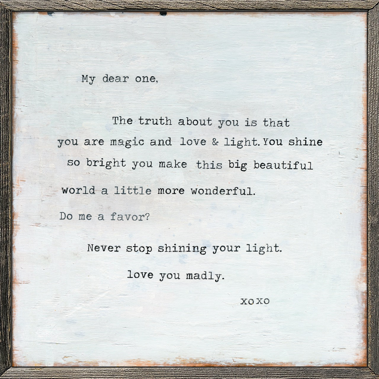 Never Stop Shining (Grey Wood) - Art Print