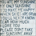 You are My Sunshine