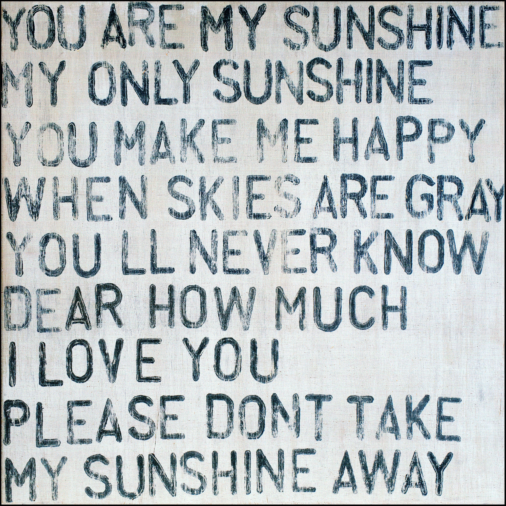 You are My Sunshine