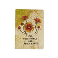 All Good Things Are Wild & Free Adventure Journal