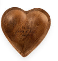 Wood  Heart Trinket Tray - "To the Ends of the earth"