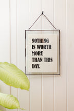 ***Nothing Is Worth More Handmade Paper Print - 12"x16"