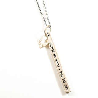 Excuse Me While I Kiss The Sky Silver Necklace - 32"