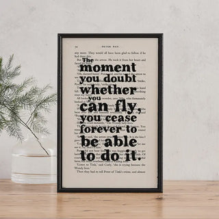 "The Moment You Doubt You Can Fly" Book Page Print