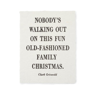 Nobody's Walking Out (Clark Griswold) Handmade Paper Print