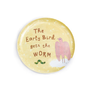 The Early Bird Gets The Worm Melamine Plate