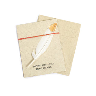 Feather Card - Feathers Appear When Angels Are Near.