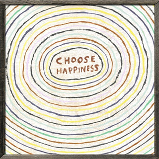 Choose Happiness (Grey Wood) - Art Print